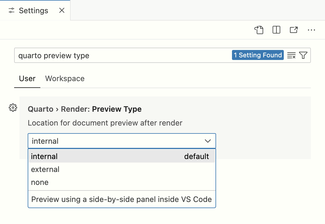 VS Code settings interface with 'quarto preview type' entered into the search bar. User settings reveals Quarto > Render: Preview Type, with a dropdown to select location for document preview after render. The default, internal, is selected, which previews using a side-by-side panel in VS Code. The other two options in the dropdown are external and none.